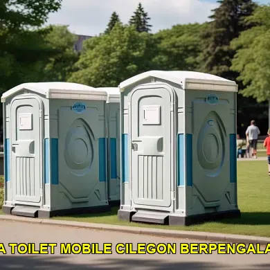 sewa toilet mobile cilegon berpengalaman
